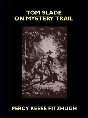 cover image of Tom Slade on Mystery Trail
